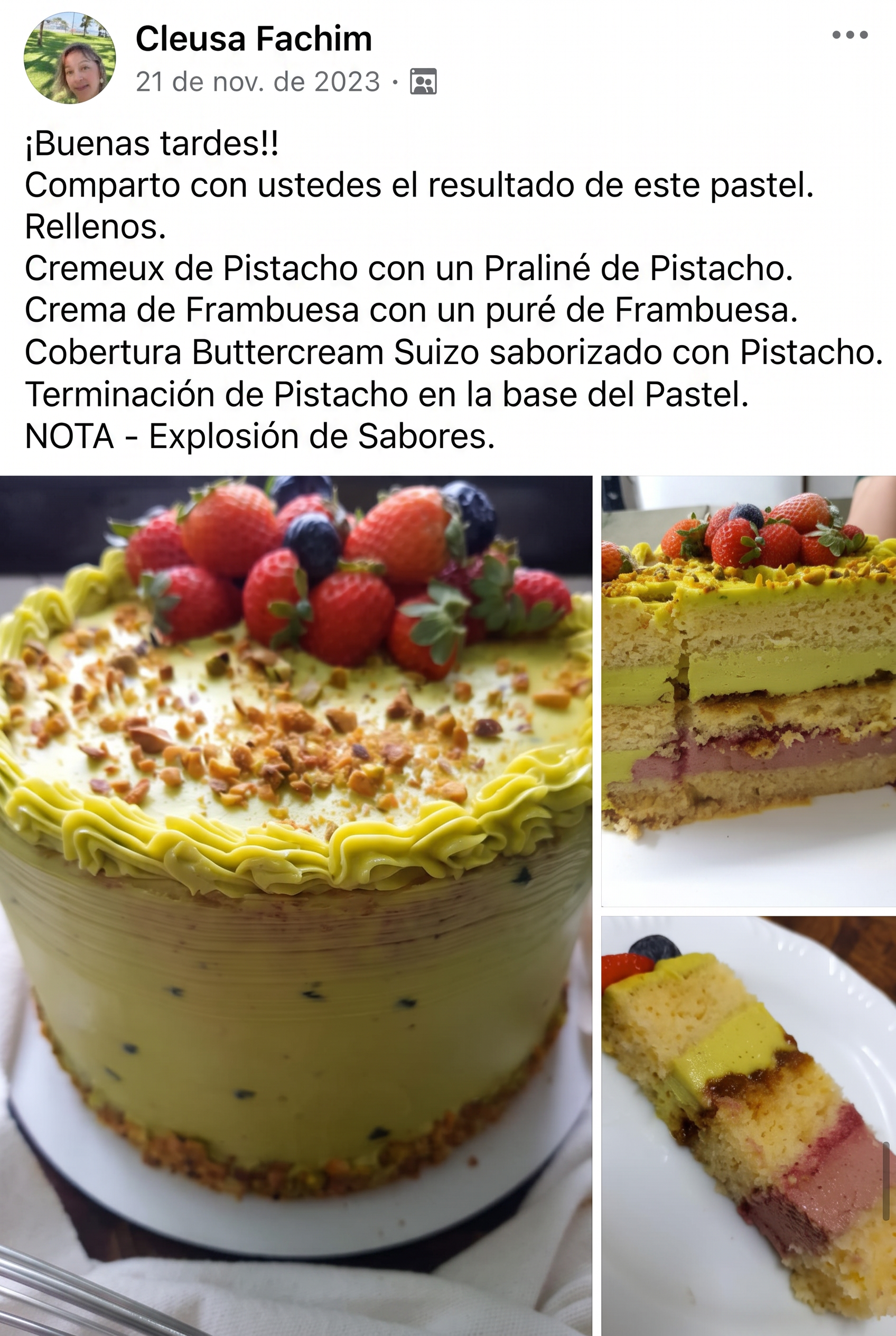 Cleusa Fachim comparte pastel de pistacho con cremeux y praliné de pistacho, crema de frambuesa y buttercream suizo