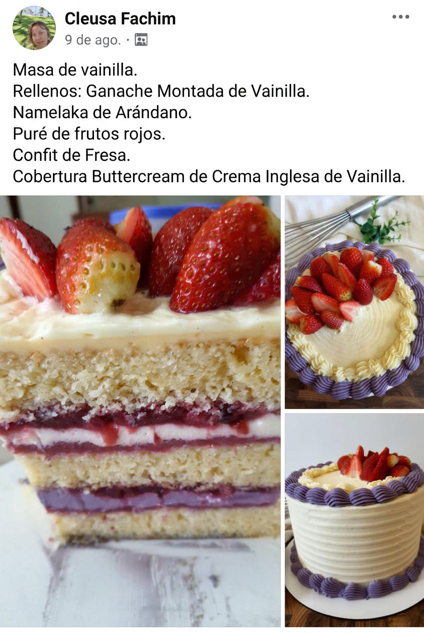 Cleusa Fachim comparte pastel de vainilla con ganache montada de vainilla, namelaka de arándano, puré de frutos rojos, confit de fresa y buttercream de crema inglesa de vainilla